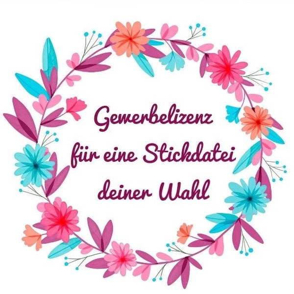 Gewerbelizenz Stickdatei unlimited