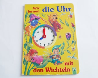 Kinderbuch Wir lernen die Uhr mit den Wichteln, ab 4 Jahre geeignet