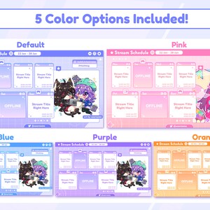 May include: Five different color options for a Twitch stream schedule overlay. The overlay features a schedule grid with days of the week, a space for a streamer's name, and a space for a custom image. The overlay is available in default, pink, blue, purple, and orange.
