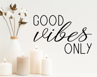 Good Vibes Only | Wall Decal | Vinyl Decal | Mirror Decal | Mirror Sticker | Bathroom Wall Decal | Office Wall Decal | Wall Sticker