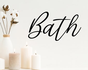 Bath | Bath Decal | Bathroom Door Decal | Wall Decal | Bathroom Wall Decals | Bathroom Door Sign | Vinyl Decal | Wall Sticker