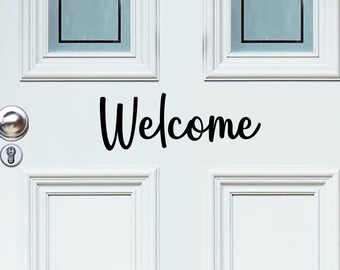 Welcome Script | Front Door Decal | Door Decal | Front Door Sign | Door Sign | Front Door Sticker | Door Sticker