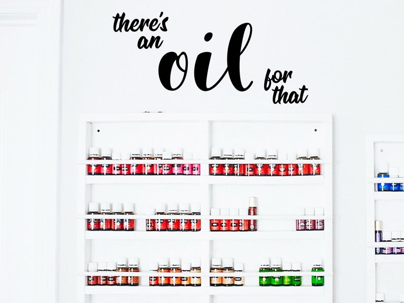 Vinyl Decal Sticker There/'s An Oil For That