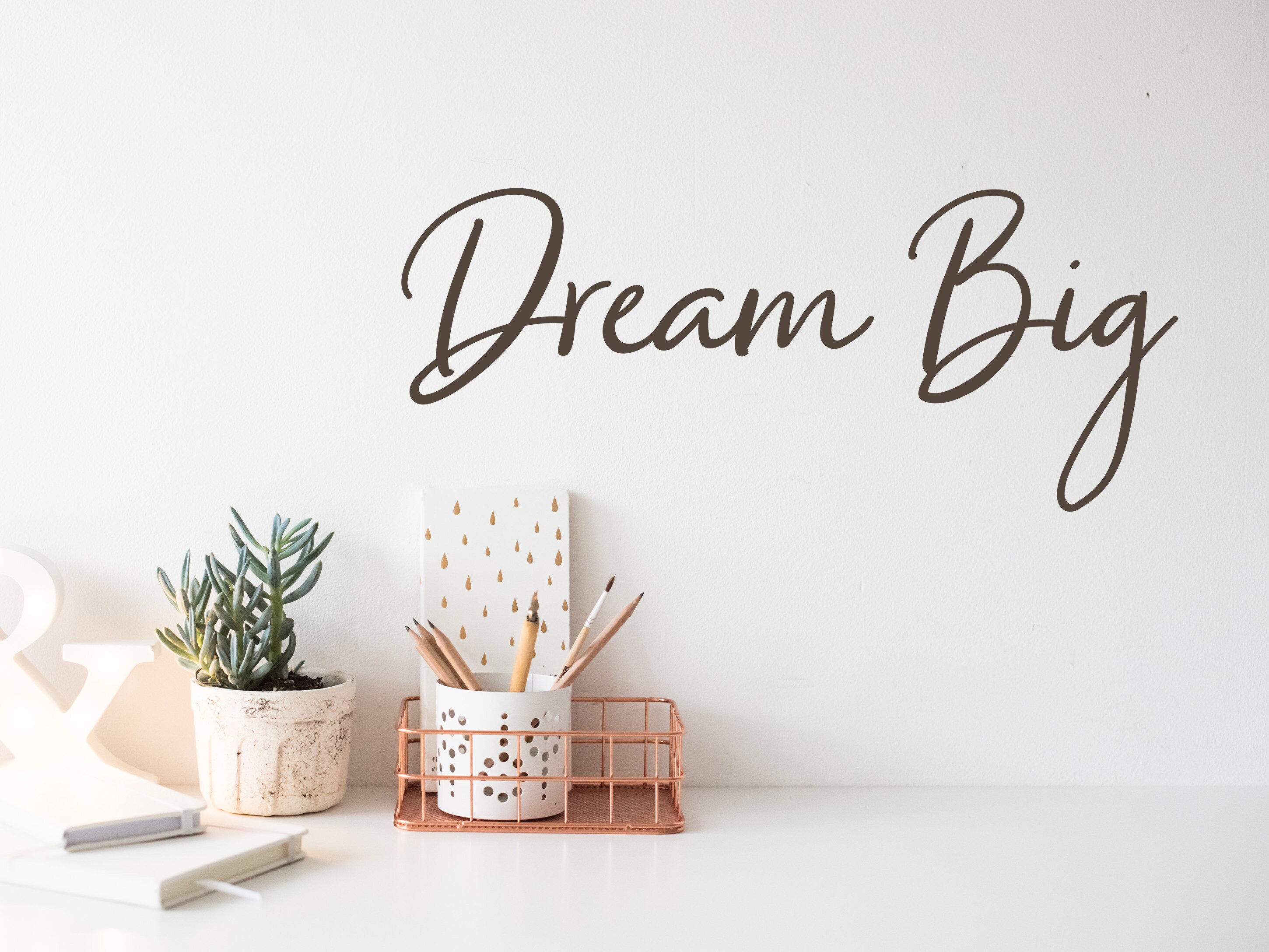 Dream Big Cursive Wall Decal Vinyl Decal Office Wall Etsy
