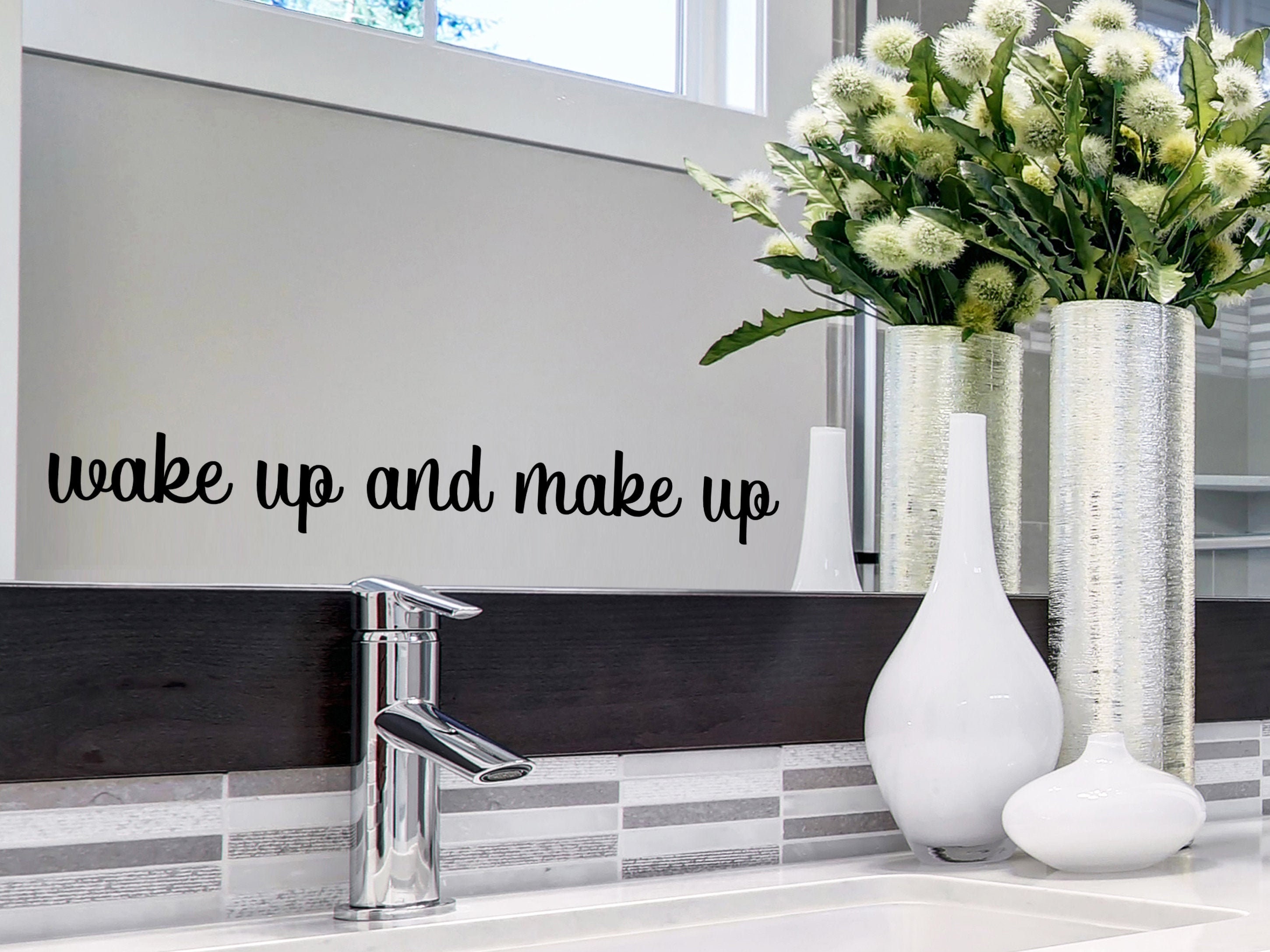 Wake Up And Make Wall Decal Mirror Sticker Bathroom Art Vinyl