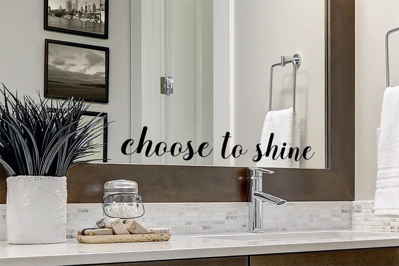 Choose To Shine Wall Decal Mirror Sticker Bathroom Art Vinyl