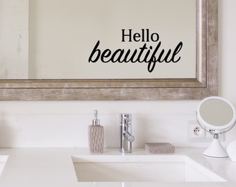 Hello Beautiful Bold | Wall Decal | Vinyl Decal | Bathroom Wall Decal | Bathroom Wall Sticker | Wall Sticker | Bathroom Mirror Decal