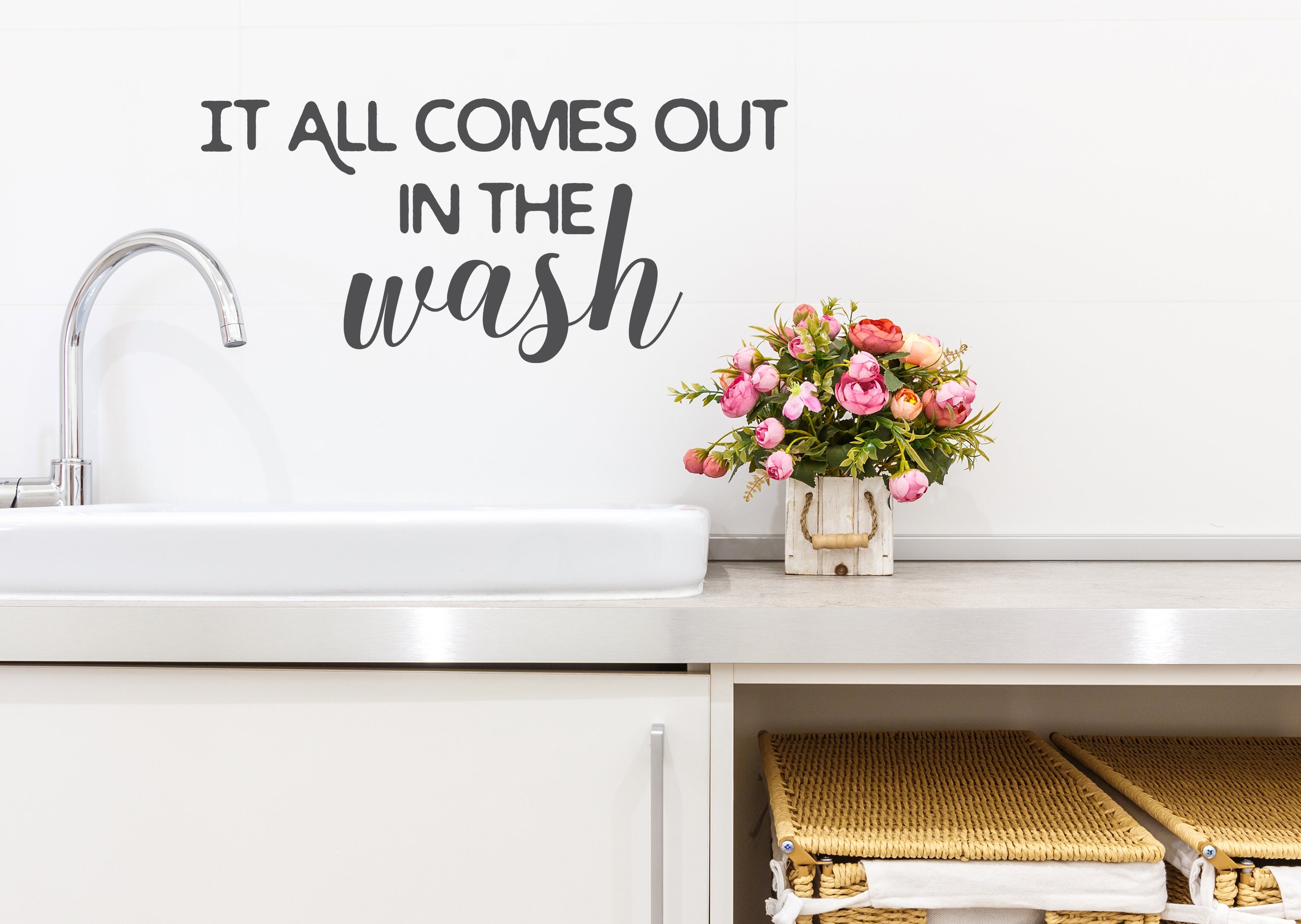 it-all-comes-out-in-the-wash-wall-decal-vinyl-decal-etsy