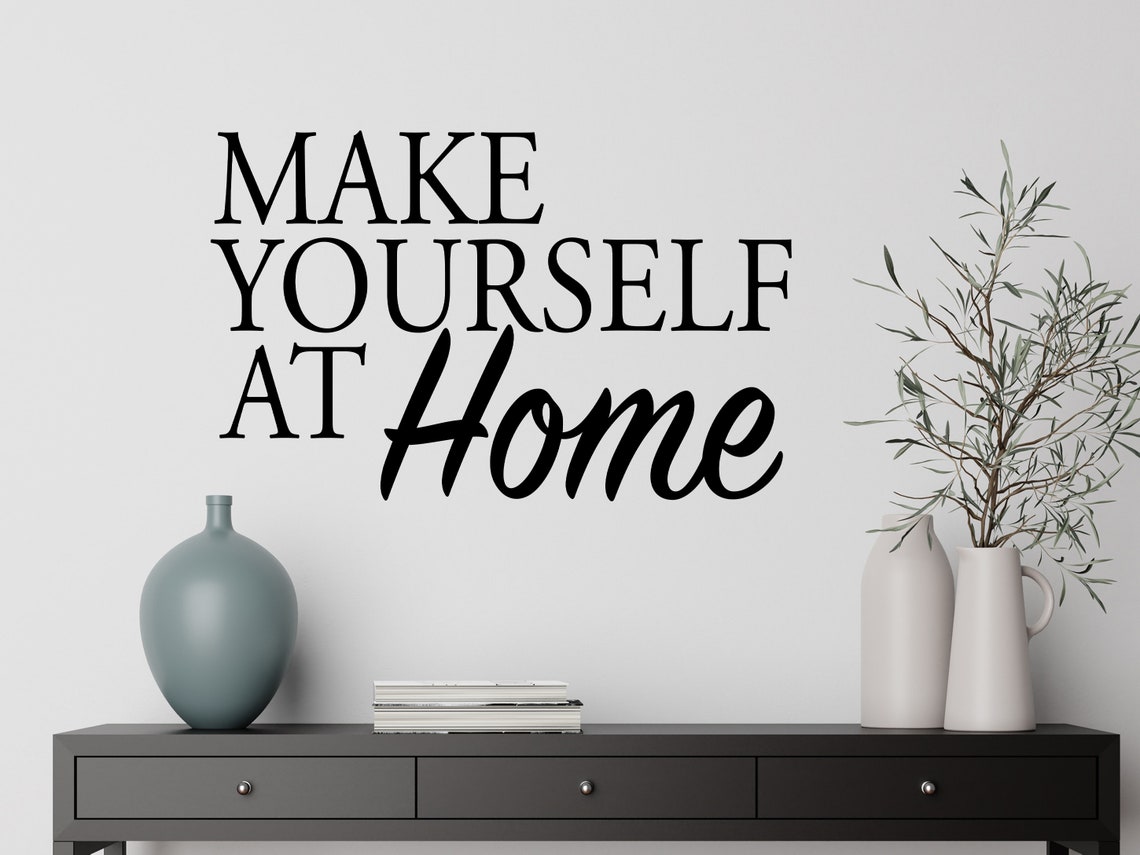 Make Yourself at Home Bold Writing Wall Decal Living Room Etsy UK