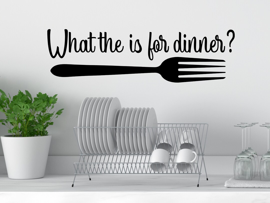 What the Fork is for Dinner Cursive Wall Decal Kitchen Etsy