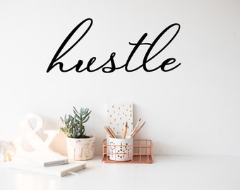 Hustle Cursive | Wall Decal | Vinyl Decal | Office Wall Decal | Office Sticker | Motivational Decal | Office Decor | Wall Lettering