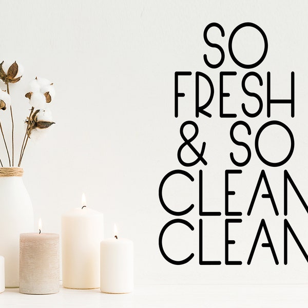 So Fresh and so Clean Clean Etsy