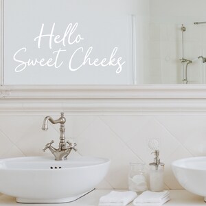 Hello Sweet Cheeks Cursive Wall Decal Vinyl Decal Bathroom Wall Decal ...