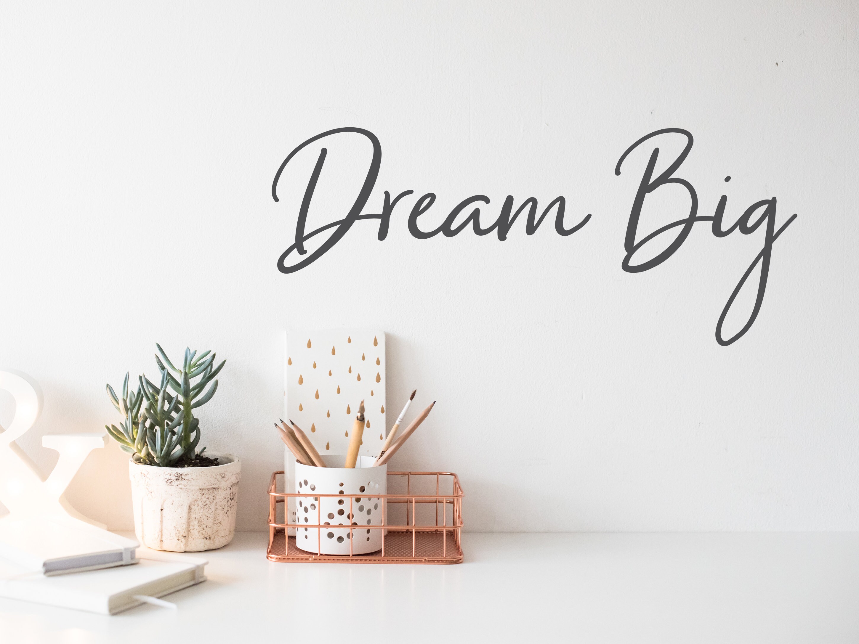 Dream Big Cursive Wall Decal Vinyl Decal Office Wall Etsy