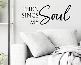 Dann Sings My Soul Script | Wandtatzug | Wohnzimmer Wandtatz | Wandsticker | Wohnzimmer Wand dekor | Familienzimmer Aufkleber | Wandschriftzug