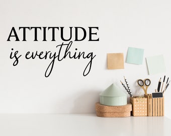 Attitude Is Everything Script | Wall Decal | Vinyl Decal | Office Wall Decal |Office Sticker |Office Art | Motivational Decal | Office Decor