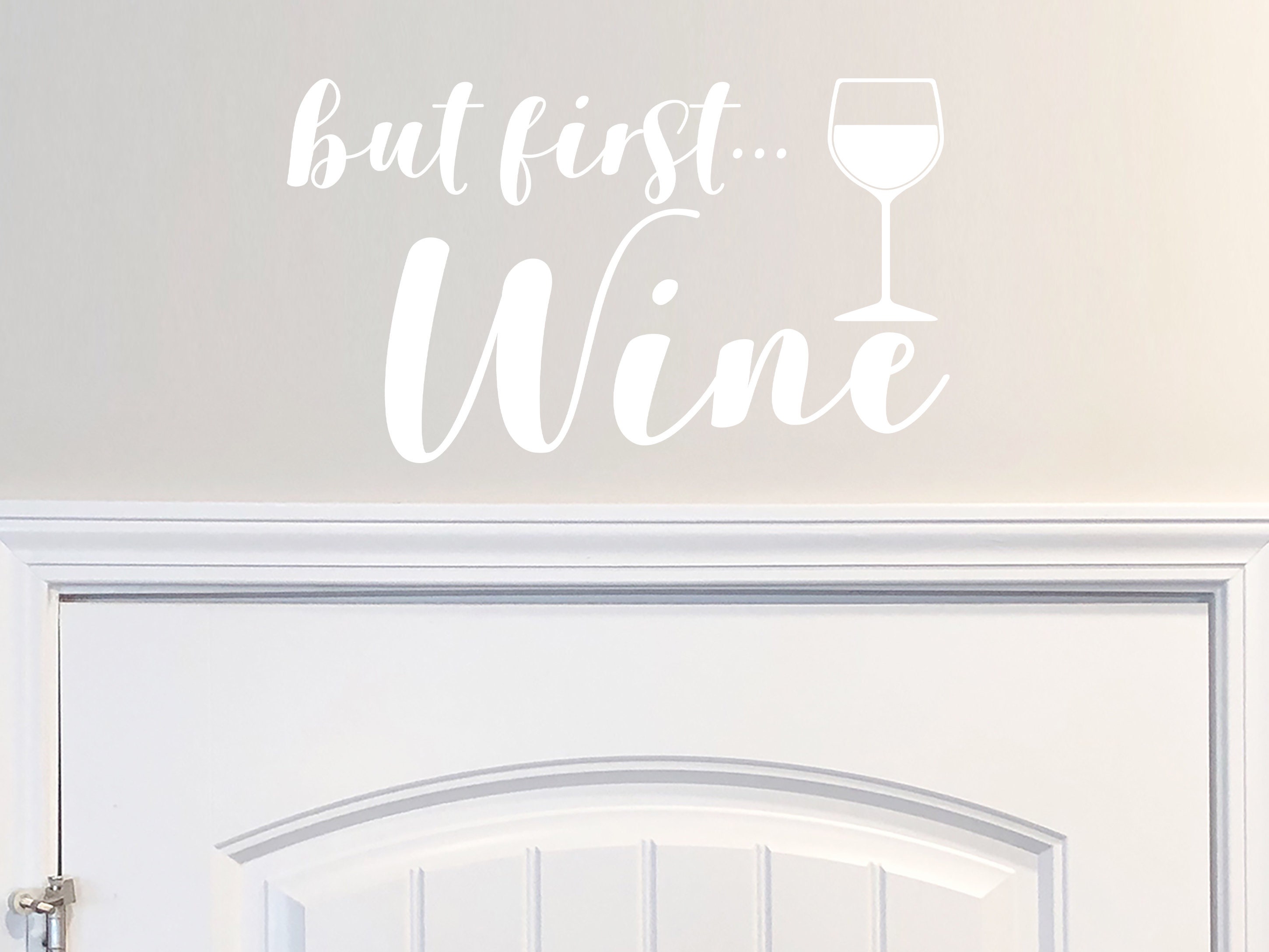 But First Wine Wall Decal Vinyl Decal Wine Wall Art Etsy