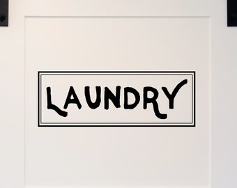 Laundry | Laundry Decal | Door Decal | Wall Decal | Laundry Room Decal | Laundry Room Sign | Laundry Room Decor | Wall Sticker | Vinyl Decal