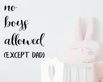 Autocollant Mural Vinyle Déco - Citation "No Boys Allowed" - Pour Chambre De Fille Ou Nursery