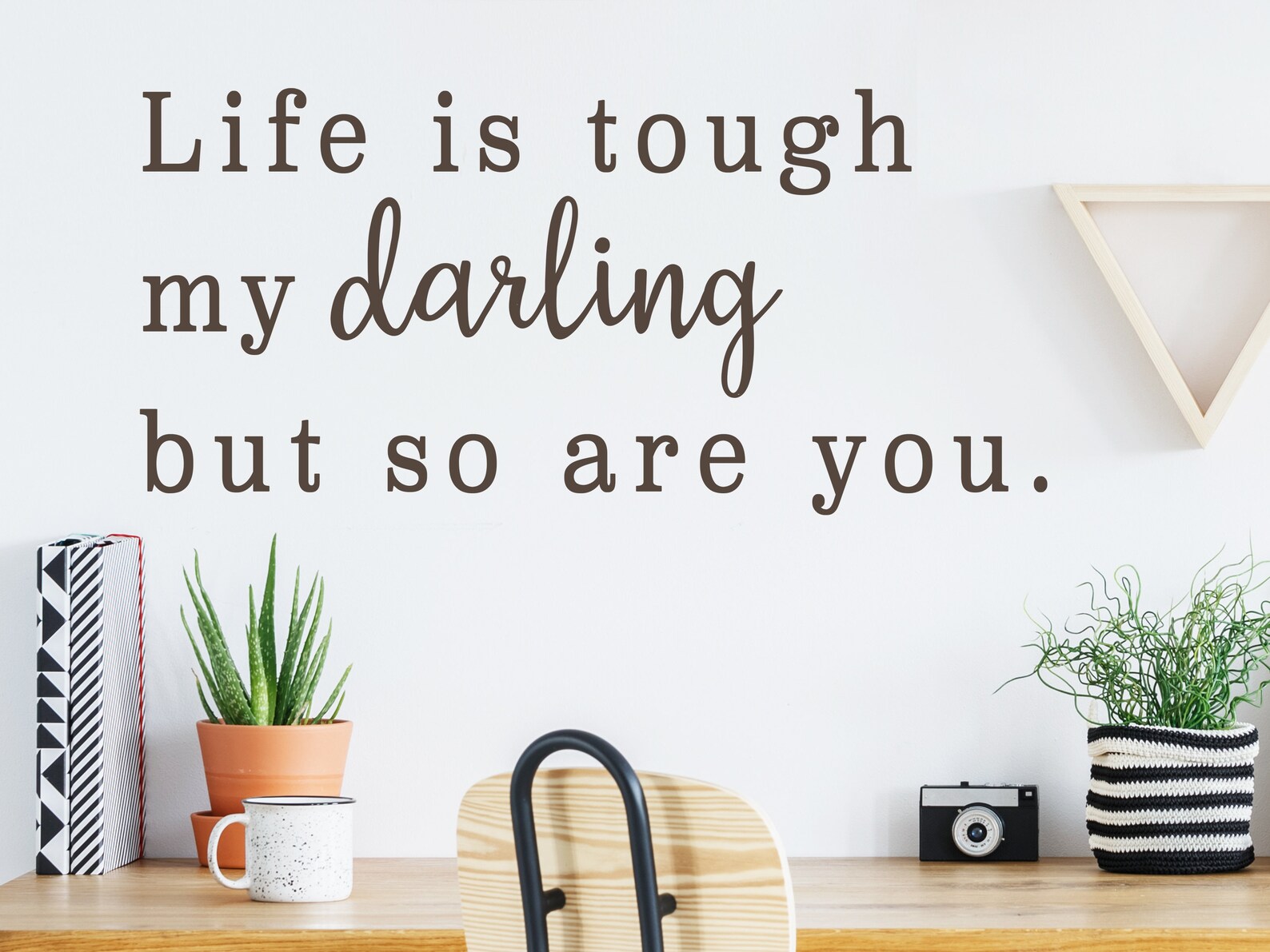 Life is Tough My Darling but so Are You Wall Decal Vinyl - Etsy