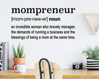 Mompreneur | Mompreneur Definition | Wall Decal | Vinyl Decal | Office Wall Decal | Office Wall Art | Home Office | Wall Sticker