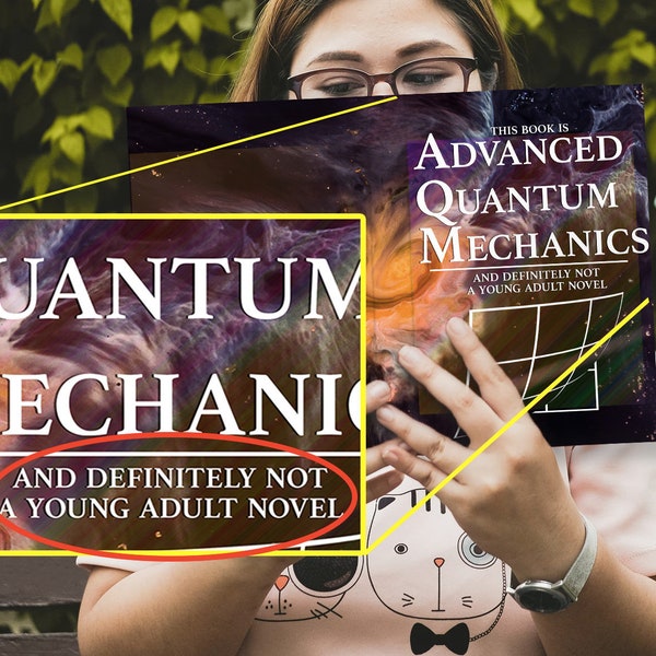 Slip-on Book Cover: "Quantum Mechanics" Book Cover — YA Novel Edition