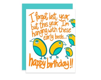 Early Bird Birthday Card, Funny Birthday Card for a Friend