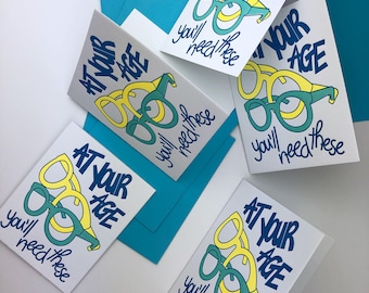 At your age | Letterpress Greeting Card | Funny Birthday