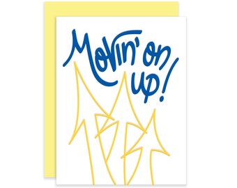 Movin' on Up! | Letterpress Greeting Card