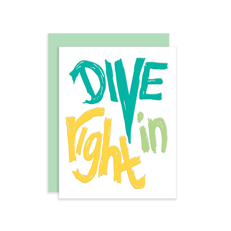 A Greeting Card with the words Dive Right In and a green envelope.