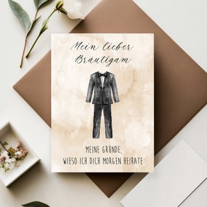 Bräutigam Geschenk - "Meine Gründe, wieso ich dich morgen heirate" - Brief an den Bräutigam ein Tag vor der Hochzeit - Ehegelübde - Karte