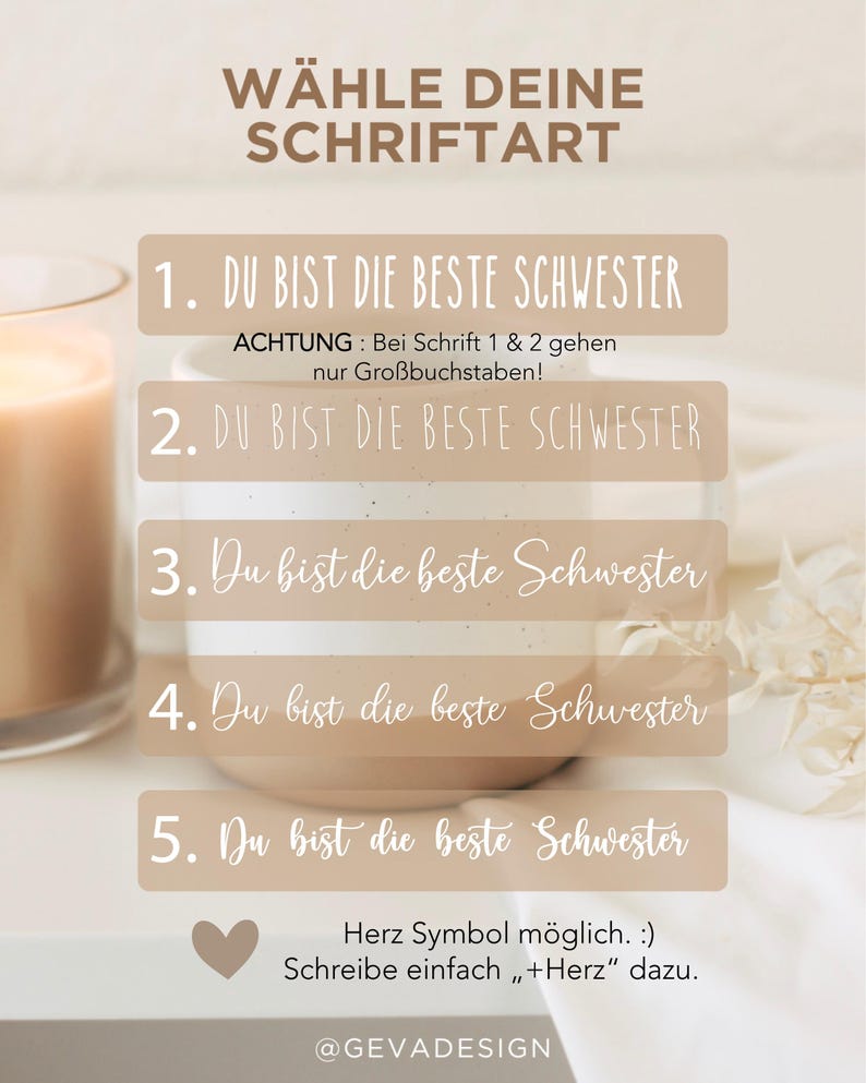 May include: A promotional image with text in German, offering font choices for a design. The text reads "W&Auml;HLE DEINE SCHRIFTART" and lists five options with the phrase "DU BIST DIE BESTE SCHWESTER". A heart symbol is also included.