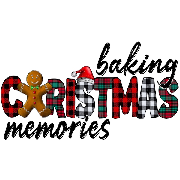 Baking Christmas Memories gingerbread man buffalo plaid Ready to Press Sublimation Print