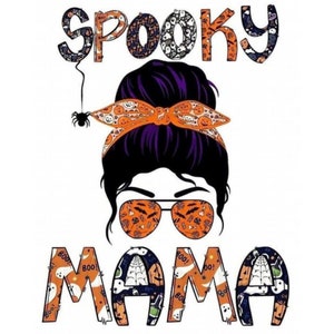 Spooky Mama Halloween messy bun Sublimation Digital File PNG