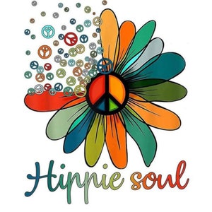 Hippie Soul peace Sign Flower  Ready to Press Sublimation Transfer Tshirt Shirt