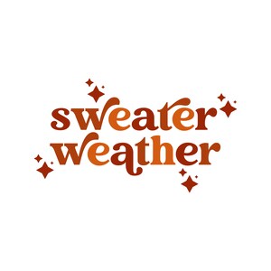 Sweater Weather Retro Fall Autumn Thanksgiving Ready to Press Sublimation Print