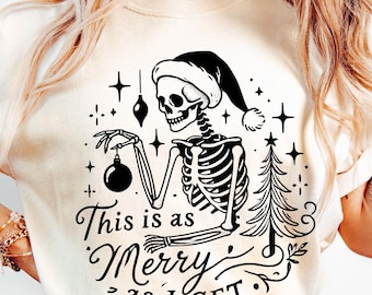 This is as Merry as I Get Svg, Funny Christmas Humor Svg, Christmas Sarcastic Adult Humor Svg, Cut File Front or Back Svg Sublimation Design