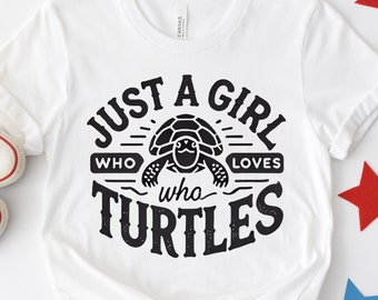 just a girl who loves turtles png, Turtle  png, Turtle Lover Png, Turtle Sublimation Design Png, Turtle Shirt Design Png