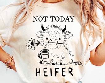 Not Today Heifer svg, Highland Cow Svg, Coffee lover Svg, Funny Western Cow Png, Funny Cow Png, Sublimation Retro Trending Svg, Cut Files