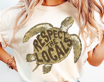 Respeta a los lugareños Tortuga Png, Diseño de camisa de verano Png, Estampado de camisa de playa, Diseño de tortuga marina Png / Diseño de sublimación de playa, Cita de playa png