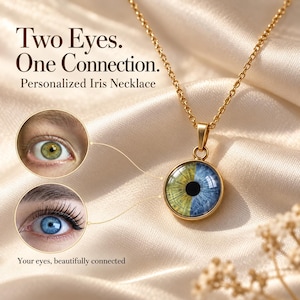 May include: A gold-toned necklace featuring a circular pendant with a split iris design, half green and half blue, with a black pupil. The text reads: Two Eyes. One Connection. Personalized Iris Necklace. Your eyes, beautifully connected.
