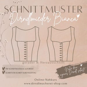 Könnte beinhalten: Ein Schnittmuster für ein Dirndlmieder mit dem Titel SCHNITTMUSTER Dirndlmieder Bianca, das zwei Strichzeichnungen von Miedern mit geradem und Herzausschnitt, Knopfleisten sowie den Text PDF SCHNITTMUSTER IN A4-FORMAT und Online-Nähkurs zeigt.