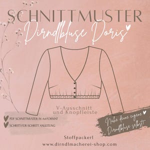 May include: A sewing pattern for a Dirndlbluse Doris featuring a V-neckline and a button placket. The graphic shows a line drawing of a cropped blouse with long sleeves on a dusty pink background with text including PDF Schnittmuster in A4-Format.