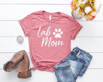 Lab Mom Shirt Labrador shirt Labrador Retriever Labrador Shirt Labrador Mom Dog mom Lab dog Gifts Black Labrador Chocolate Lab