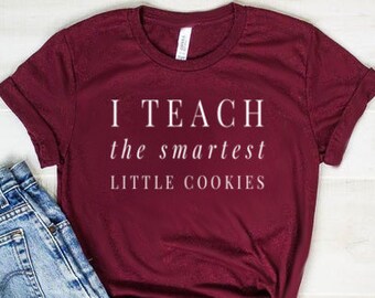 I Teach The Smartest Little Cookies Shirt Christmas Teacher Shirt Christmas Teacher Tee Unisex Jersey Short Sleeve Tee