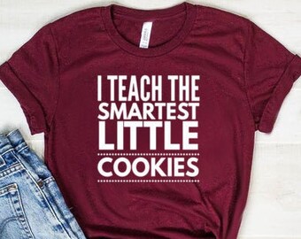 I Teach The Smartest Little Cookies Shirt Christmas Teacher Shirt Christmas Teacher Tee Unisex Jersey Short Sleeve Tee