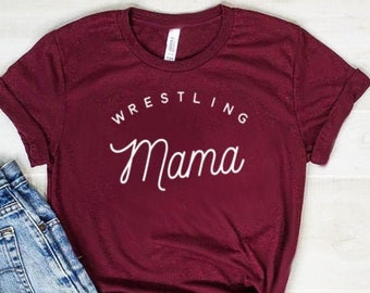 Wrestling Mama Shirt Wrestling Mom Shirt Wrestling Shirt Wrestling Mom Gift Unisex Jersey Short Sleeve Tee
