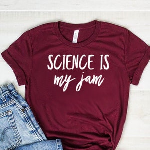 Science Is My Shirt Science Is My Gift Science Teacher Shirt Science Teacher Gift Unisex Jersey Short Sleeve Tee