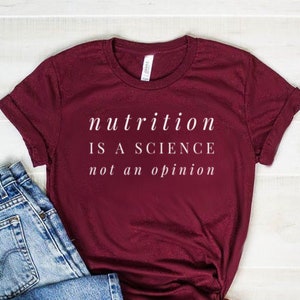 Nutrition Is A Science Not An Opinion Shirt Dietitian shirt Dietitian gift Registered Dietitian Unisex Jersey Short Sleeve Tee