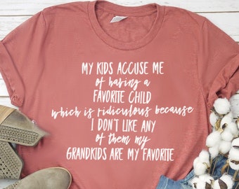 My Kids Accused Me of Having A Favorite Child Svg Grandma -  Denmark